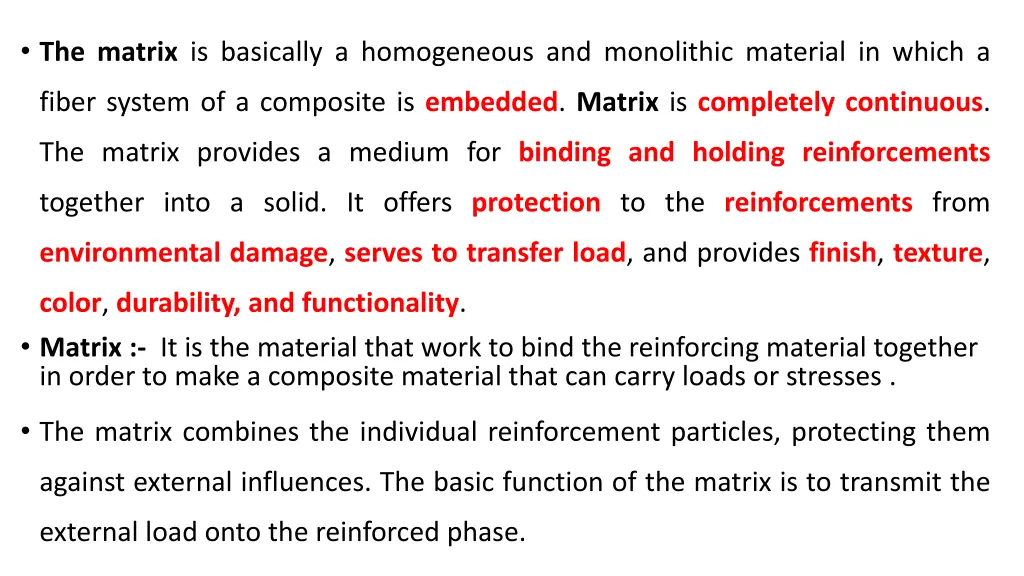 the matrix is basically a homogeneous