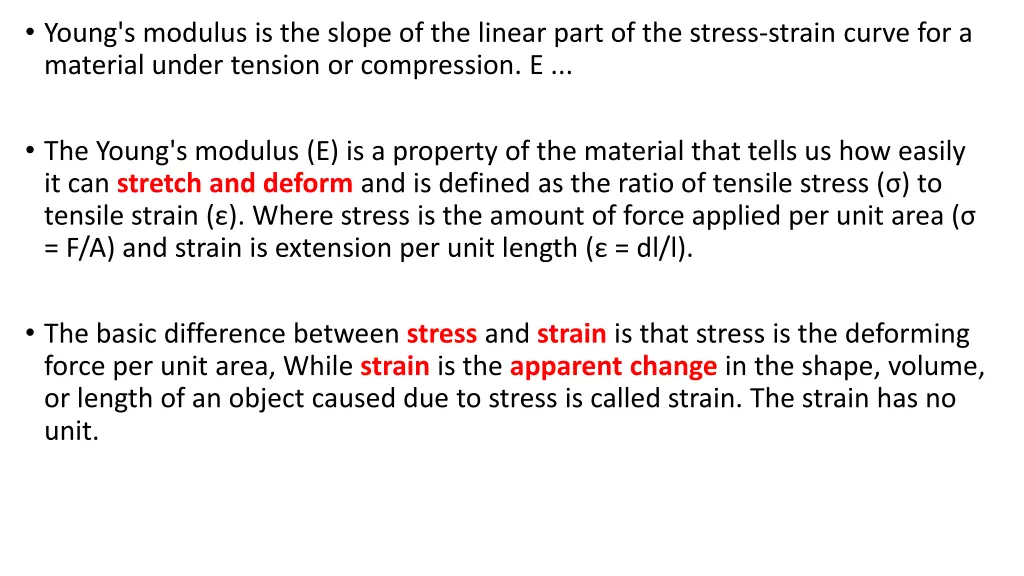 young s modulus is the slope of the linear part