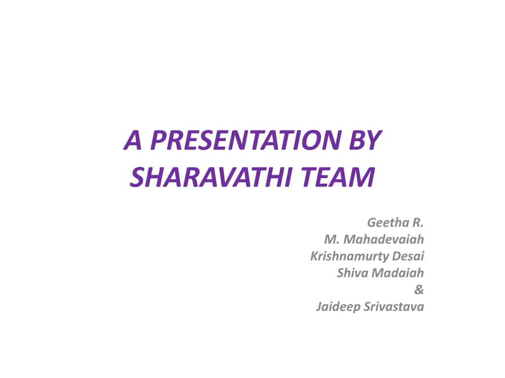 a presentation by sharavathi team