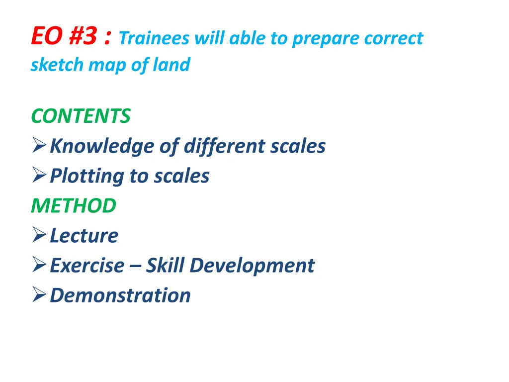 eo 3 trainees will able to prepare correct sketch