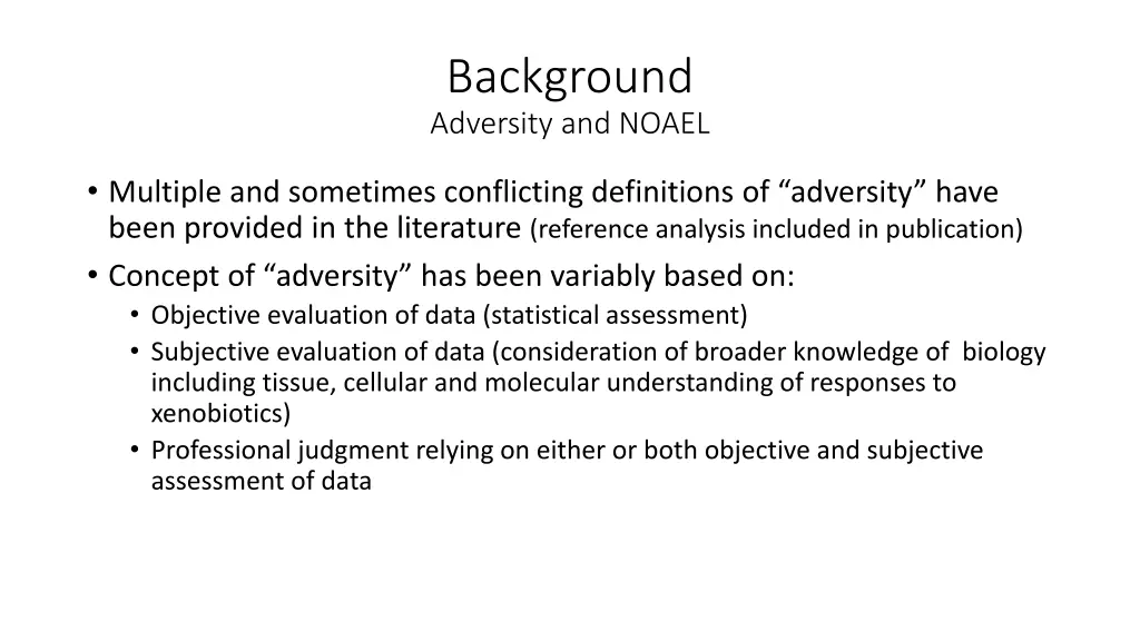background adversity and noael
