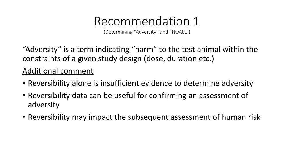 recommendation 1 determining adversity and noael 1