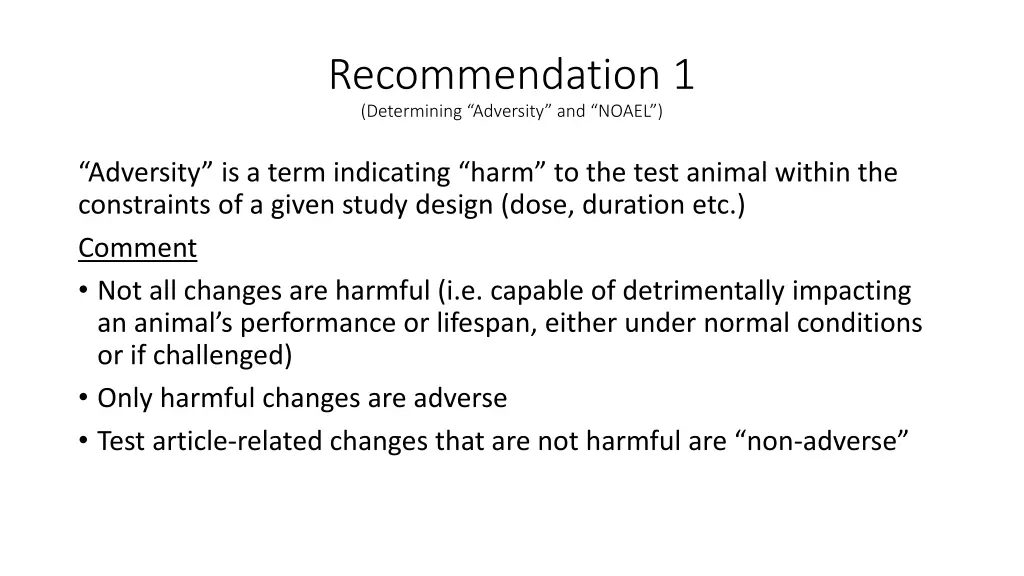 recommendation 1 determining adversity and noael