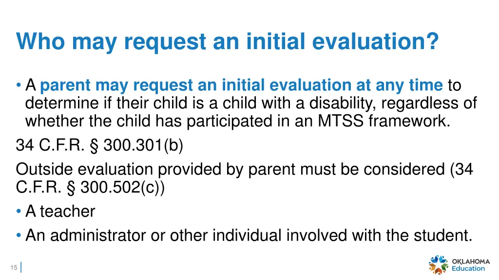 who may request an initial evaluation