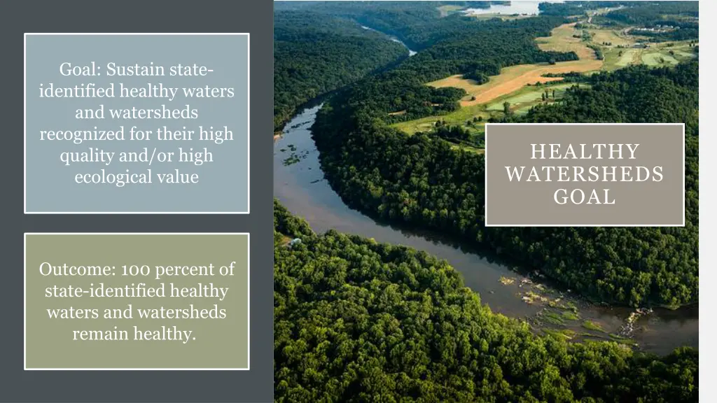 goal sustain state identified healthy waters
