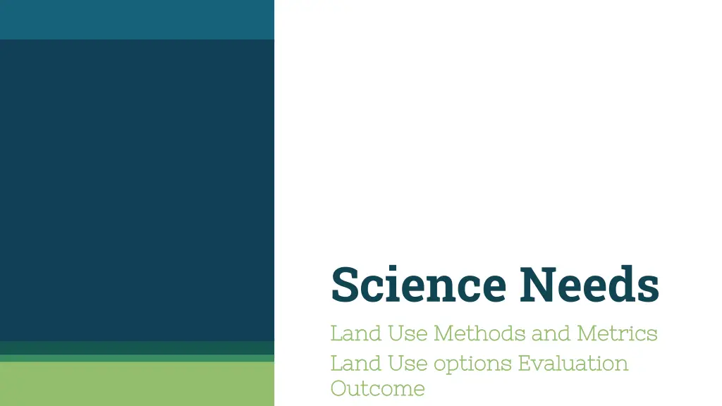 science needs land use methods and metrics land