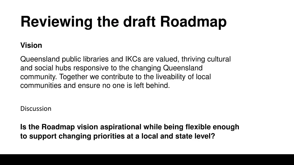 reviewing the draft roadmap 1