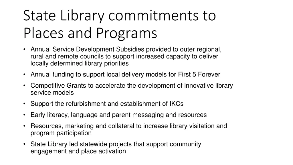 state library commitments to places and programs