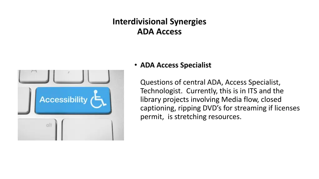 interdivisional synergies ada access