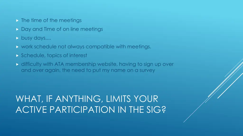 the time of the meetings