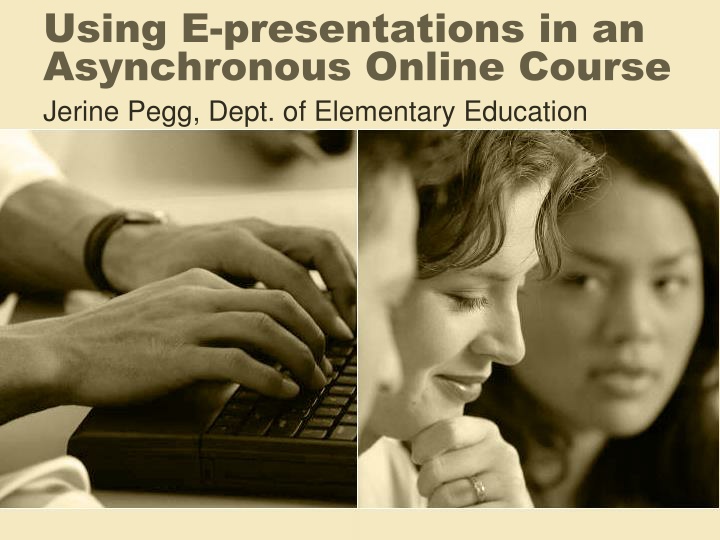 using e presentations in an asynchronous online