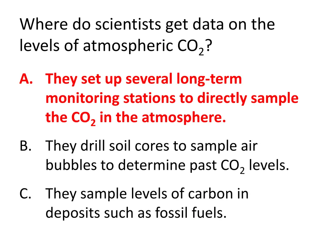 where do scientists get data on the levels