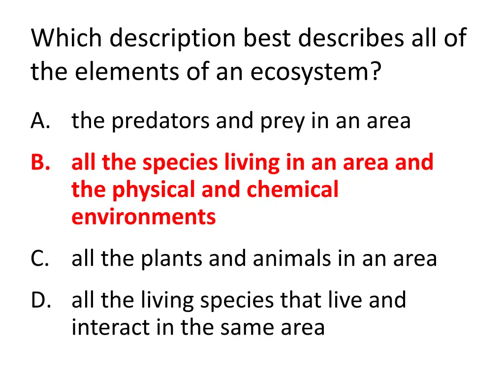 which description best describes