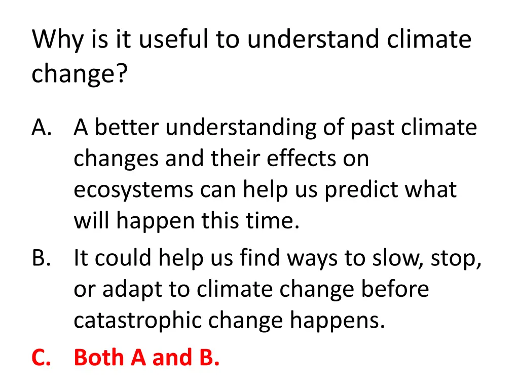 why is it useful to understand climate change