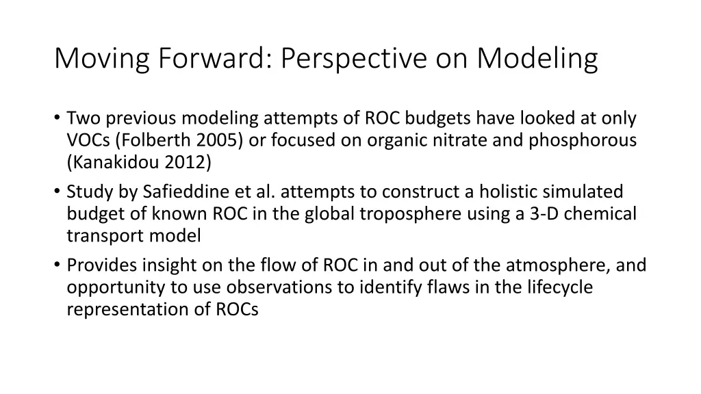 moving forward perspective on modeling