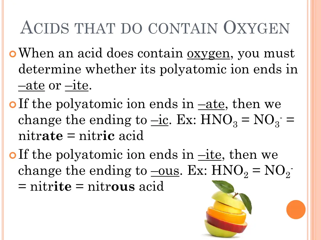 a cids that do contain o xygen