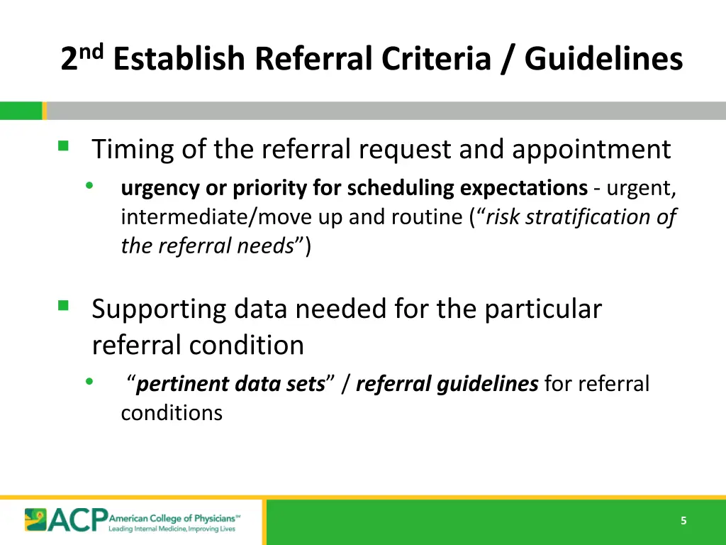 2 nd establish referral criteria guidelines