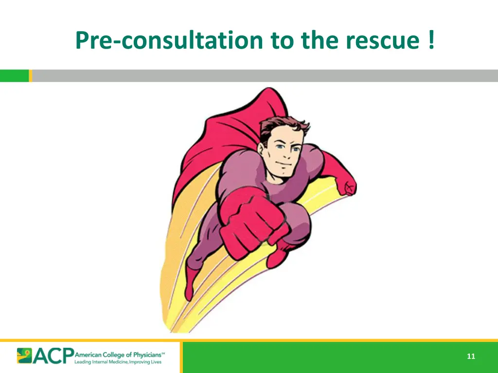 pre consultation to the rescue