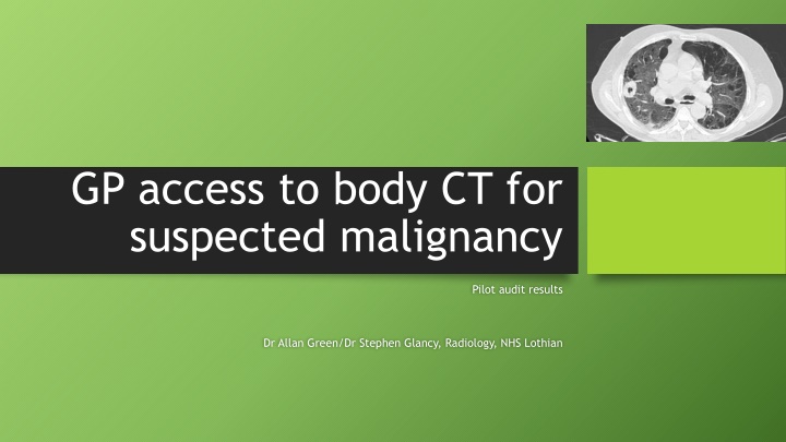 gp access to body ct for suspected malignancy