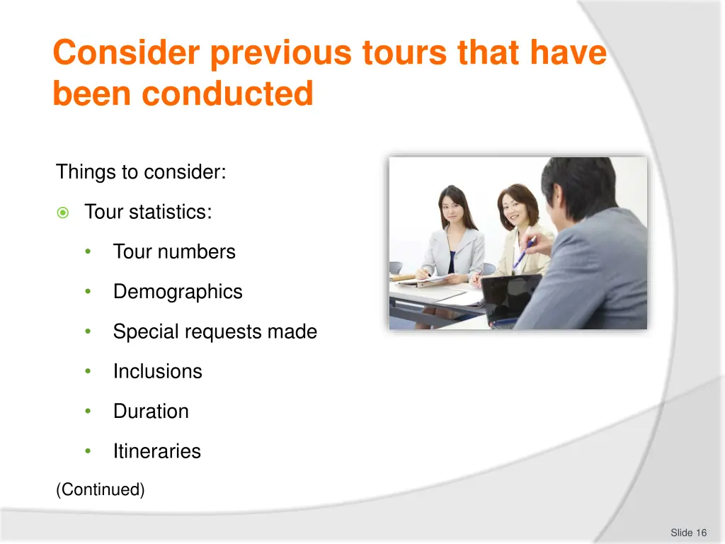 consider previous tours that have been conducted 1