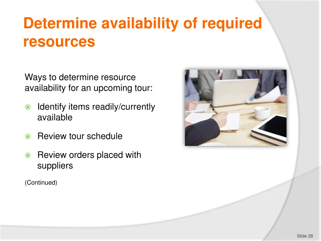 determine availability of required resources