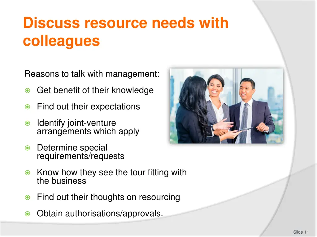 discuss resource needs with colleagues 1