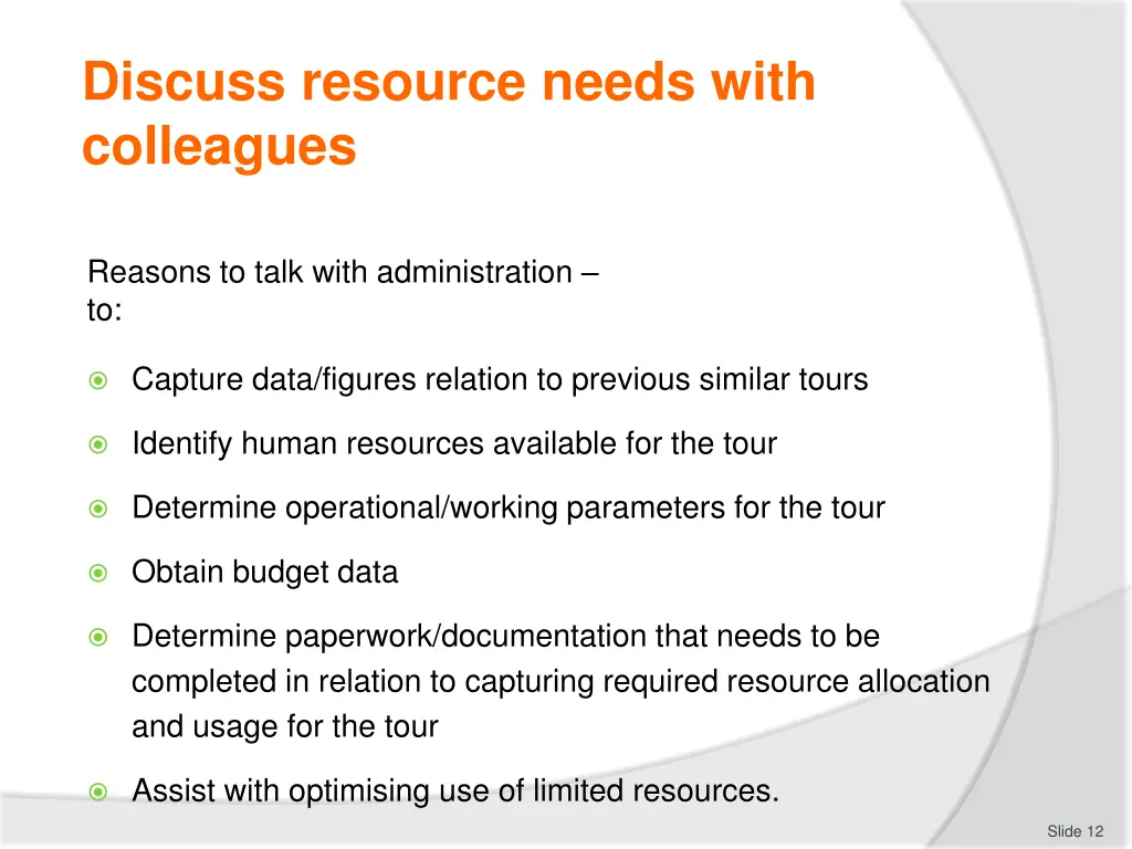 discuss resource needs with colleagues 2