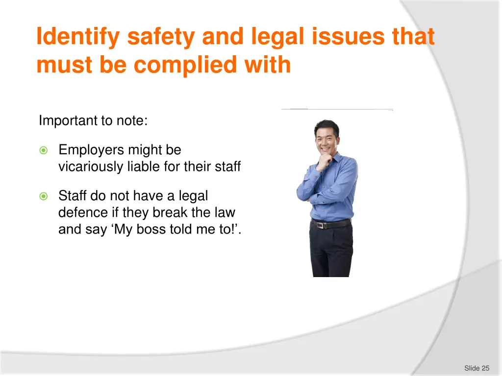 identify safety and legal issues that must 5