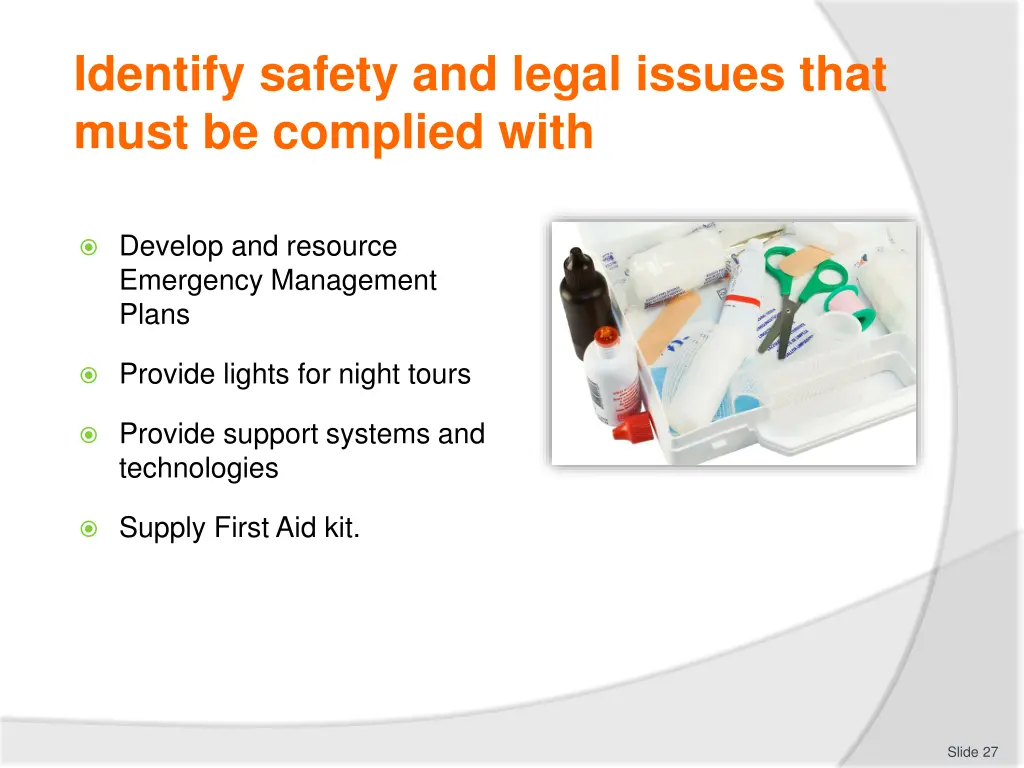 identify safety and legal issues that must 7