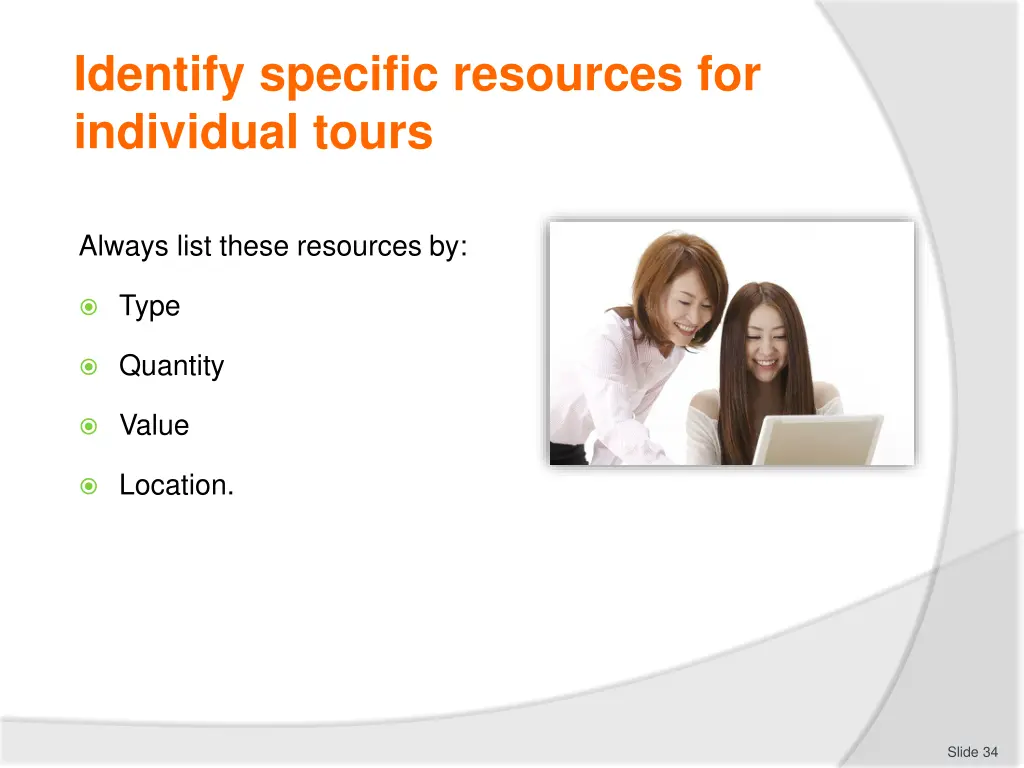 identify specific resources for individual tours 4