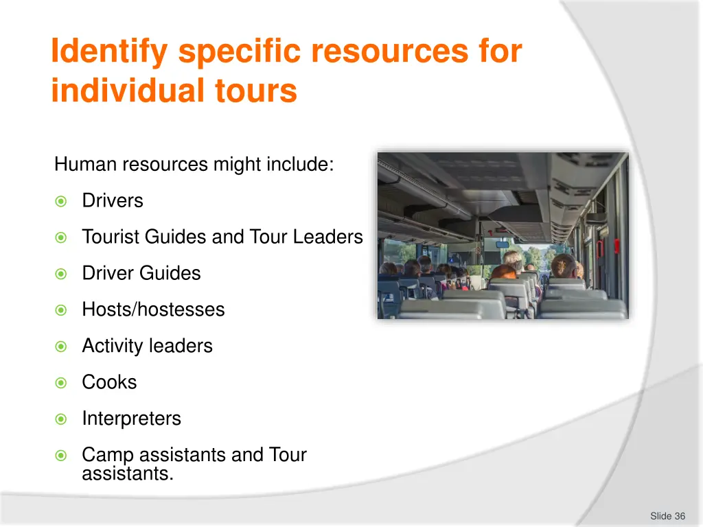 identify specific resources for individual tours 6