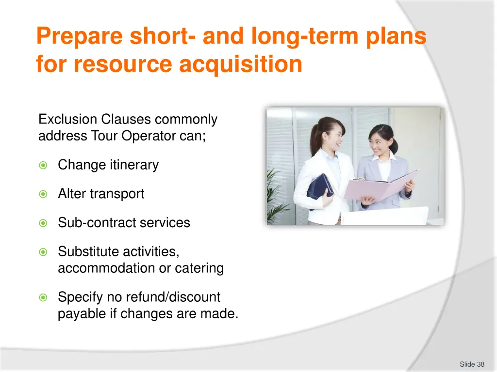 prepare short and long term plans for resource