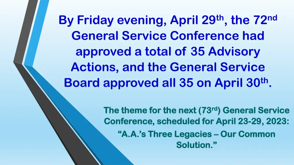 by friday evening april 29 th the 72 nd general