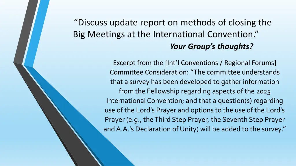 discuss update report on methods of closing