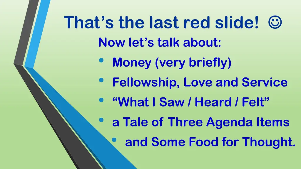 that s the last red slide now let s talk about