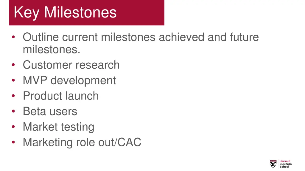 key milestones