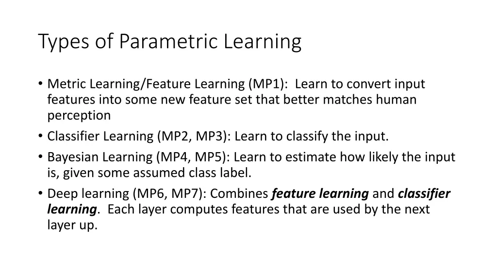 types of parametric learning