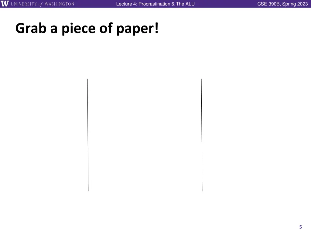 lecture 4 procrastination the alu 3