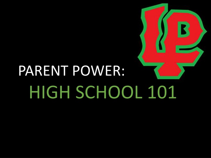 parent power high school 101
