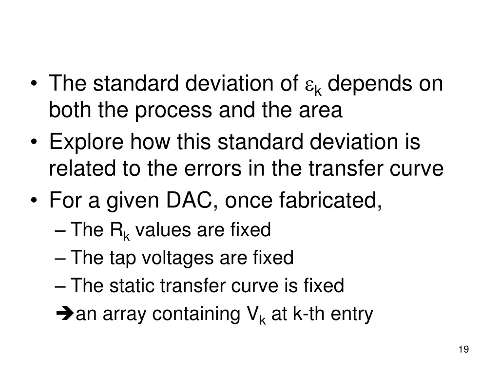 the standard deviation of k depends on both