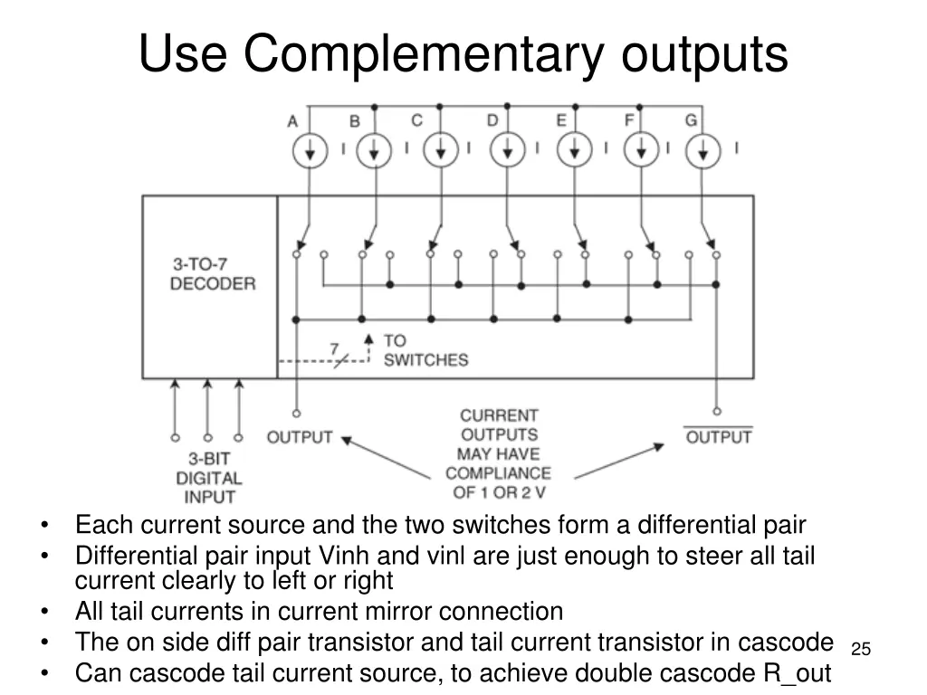use complementary outputs