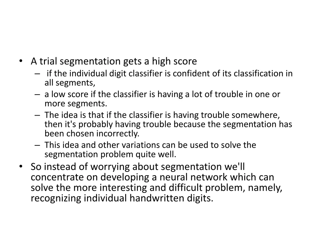 a trial segmentation gets a high score