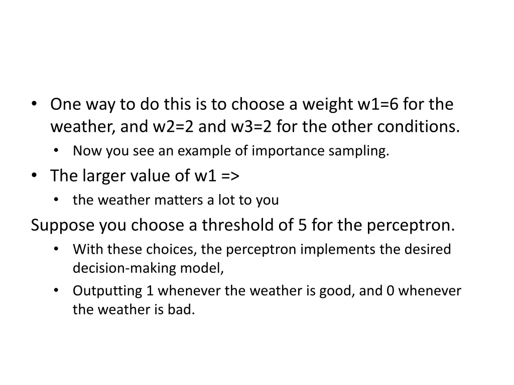 one way to do this is to choose a weight