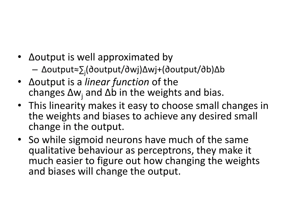 output is well approximated by output j output