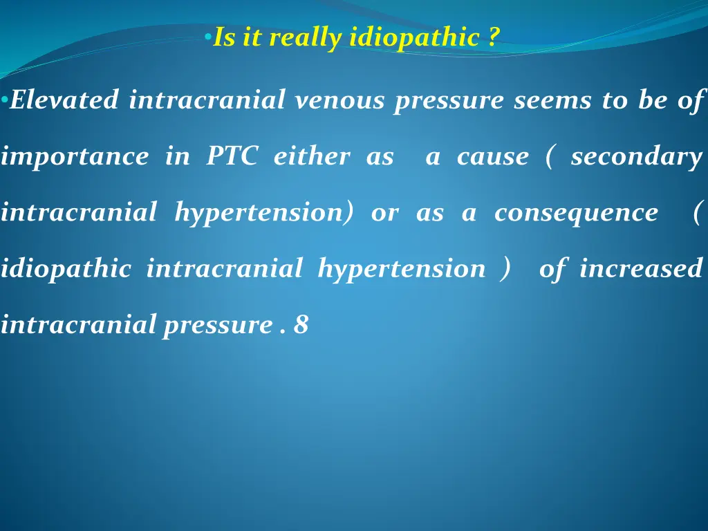 is it really idiopathic