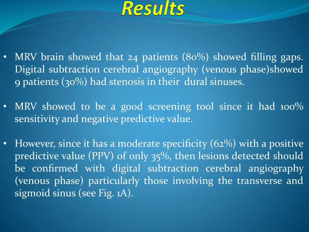 mrv brain showed that 24 patients 80 showed