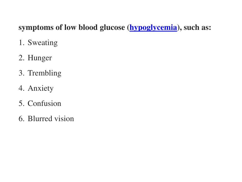 symptoms of low blood glucose hypoglycemia such as