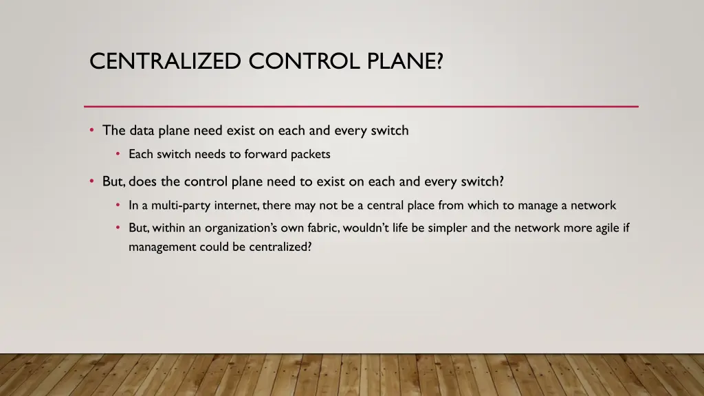 centralized control plane