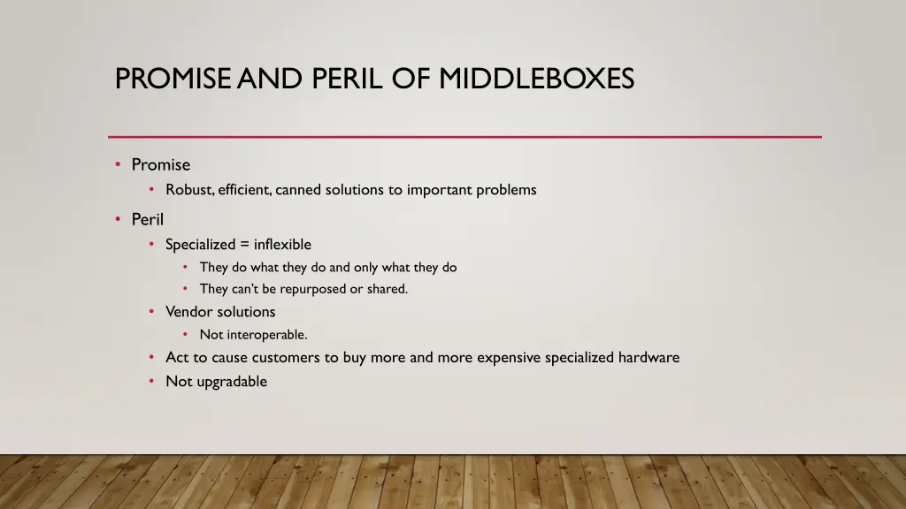 promise and peril of middleboxes