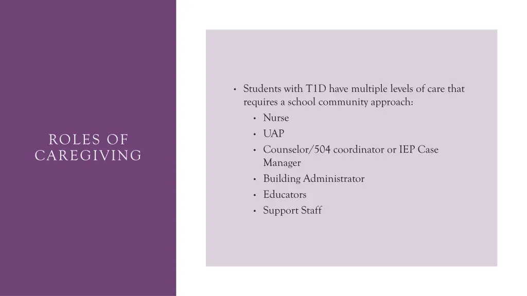 students with t1d have multiple levels of care